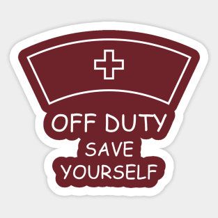 Off Duty Save Yourself Sticker